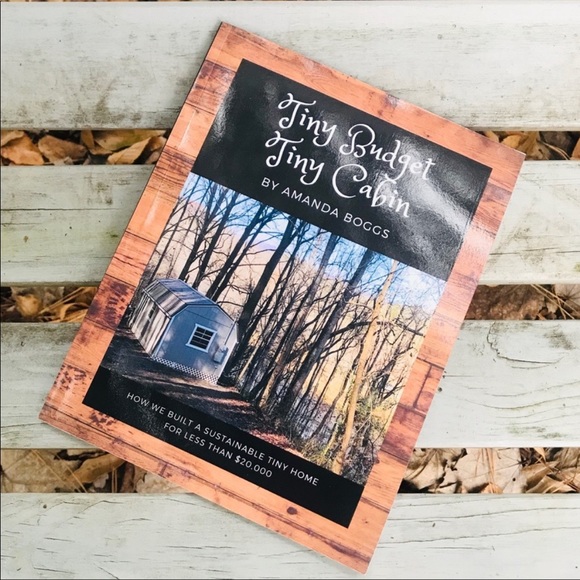 Tiny Budget Tiny Cabin Book Signed by Author Amanda Boggs How To Tiny Home - Picture 1 of 12